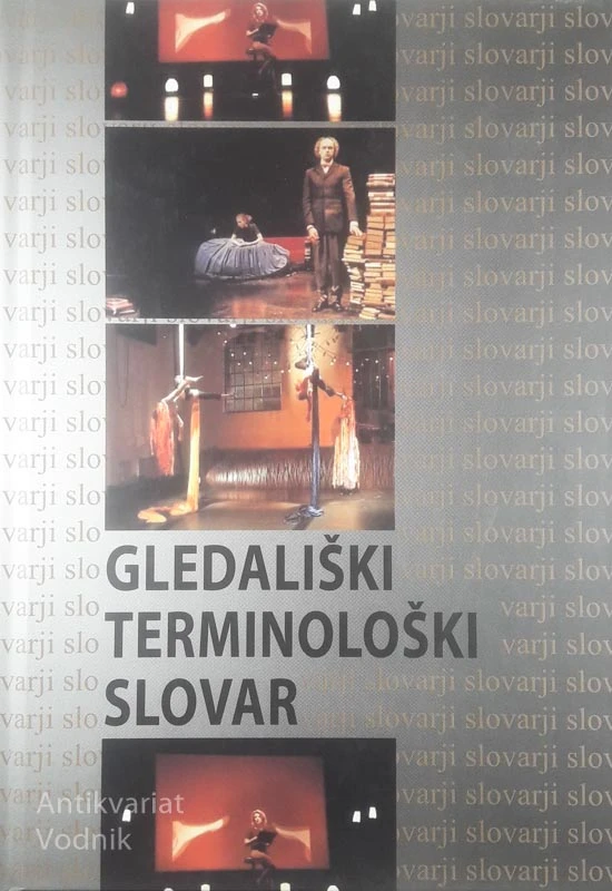 GLEDALIŠKI TERMINOLOŠKI SLOVAR, več avtorjev