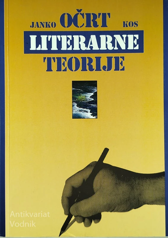 OČRT LITERARNE TEORIJE, Janko Kos