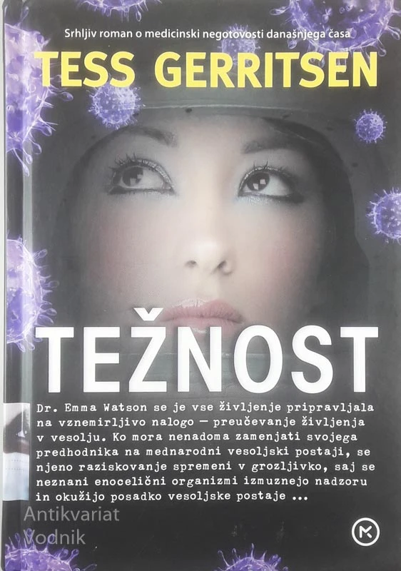 TEŽNOST, Tess Gerritsen (roman o medicinski negotovosti današ. časa)