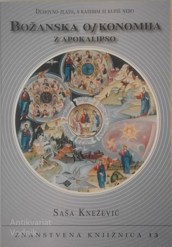 BOŽANSKA OJKONOMIJA z apokalipso Saša Kneževič