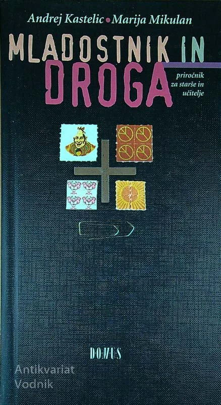MLADOSTNIK IN DROGA, Andrej Kastelic, Marija Mikulan