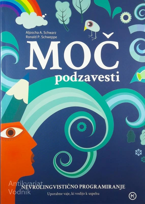 MOČ PODZAVESTI, Schwarz & Schweppe