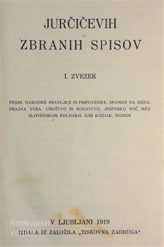 Josip Jurčič, ZBRANI SPISI, 1. zvezek