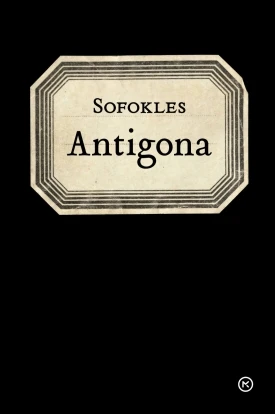ANTIGONA, Sofokles – MATURA 2023
