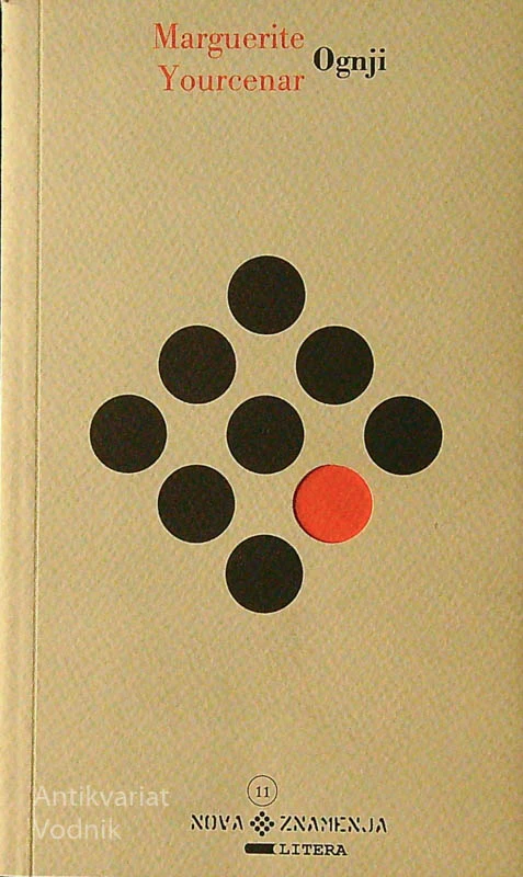 OGNJI, Marguerite Yourcenar