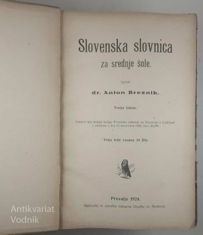 SLOVENSKA SLOVNICA ZA SREDNJE ŠOLE, Dr. A. Breznik
