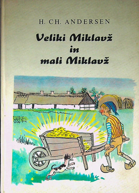 VELIKI MIKLAVŽ IN MALI MIKLAVŽ, H. C. Andersen
