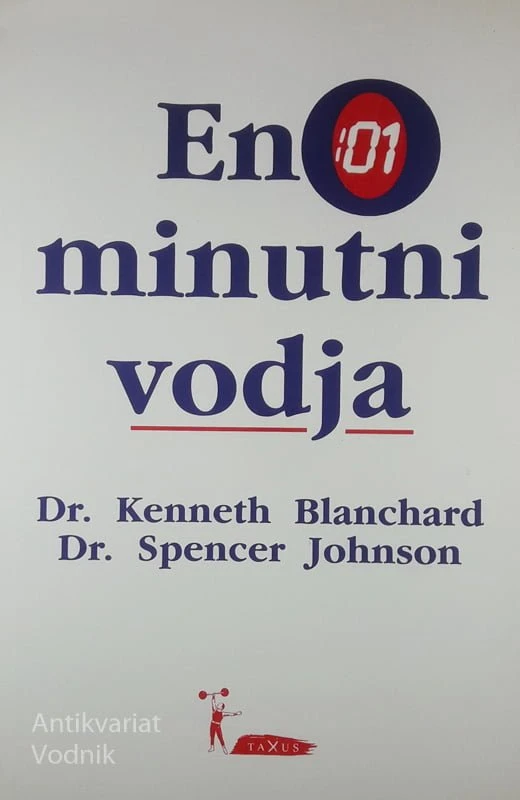 ENOMINUTNI VODJA, dr. Kenneth Blanchard in dr. Spencer Johnson