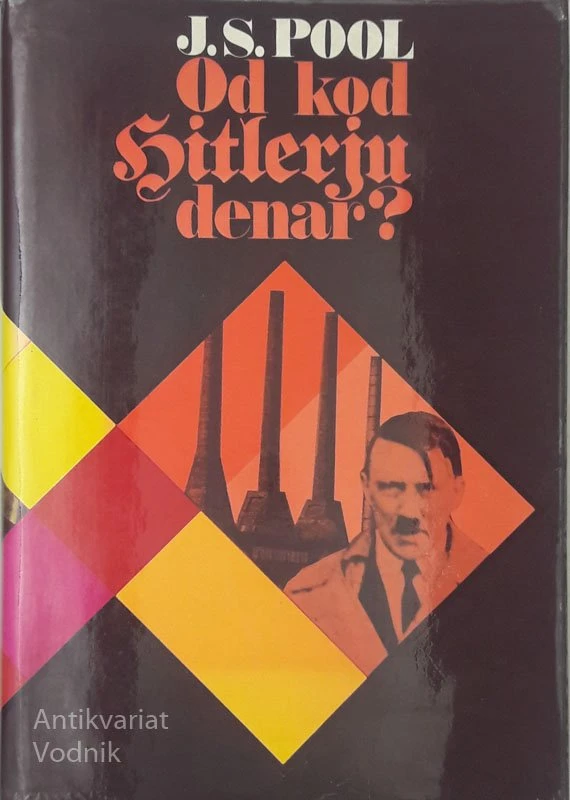 OD KOD HITLERJU DENAR, J. Pool in S. Pool