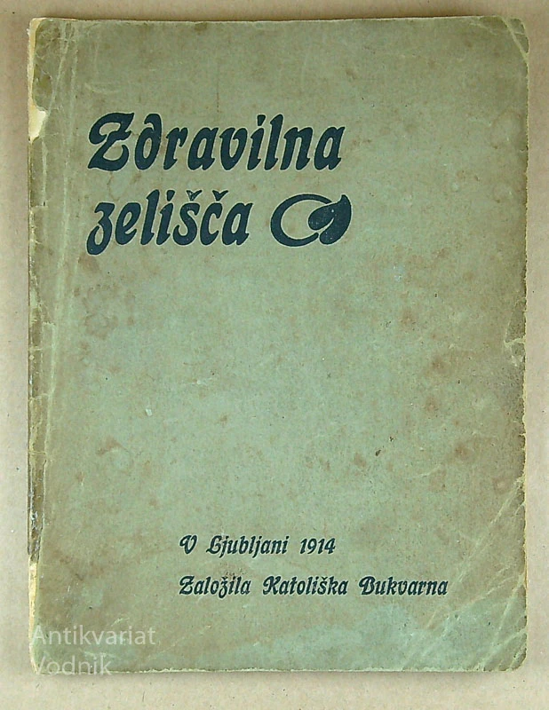 ZDRAVILNA ZELIŠČA, prirejeno po knjižnici Ivana Kunzleja