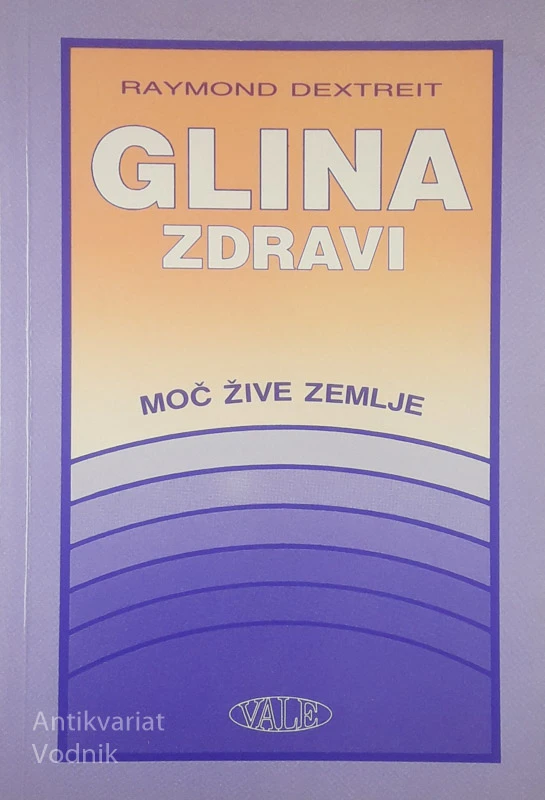 GLINA ZDRAVI, Raymond Dextreit