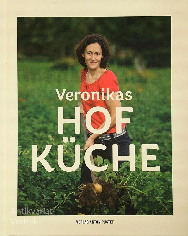 VERONIKAS HOFKUCHE, Veronika Brudl