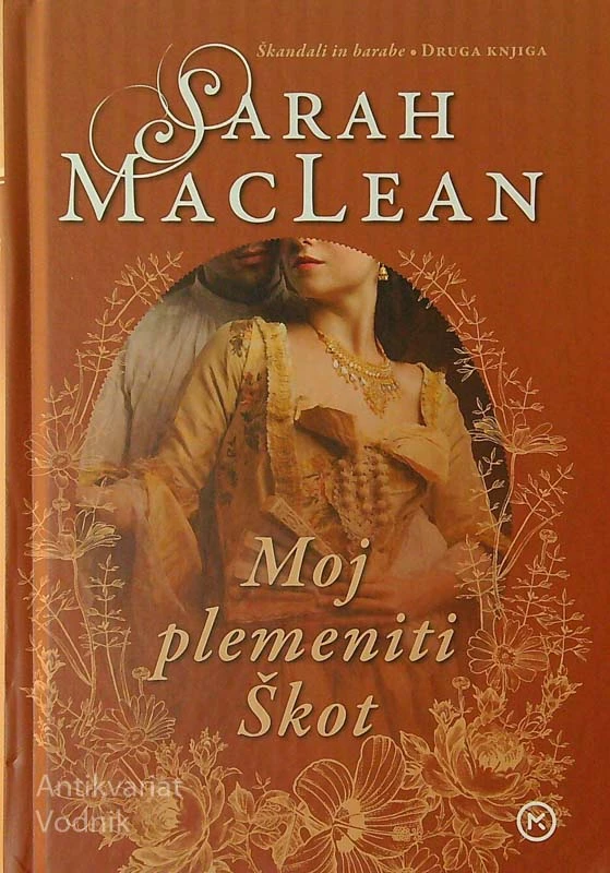 TRILOGIJA ŠKANDALI IN BARABE, Sarah MacLean (1. – 3. del)