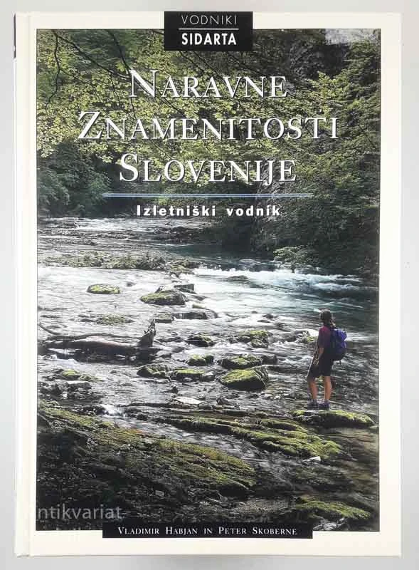 NARAVNE ZNAMENITOSTI SLOVENIJE, Izletniški vodnik