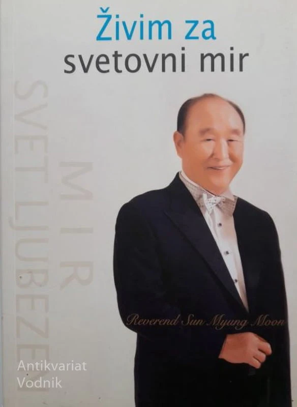 ŽIVIM ZA SVETOVNI MIR, Čast. Sun Myung Moon