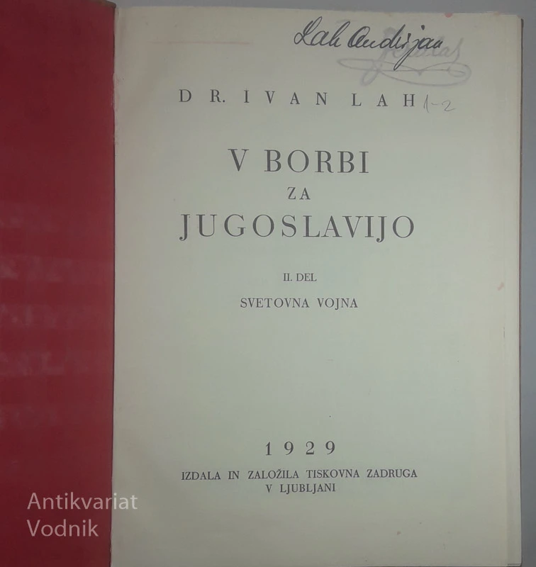 V BORBI ZA JUGOSLAVIJO (1-2), Ivan Lah