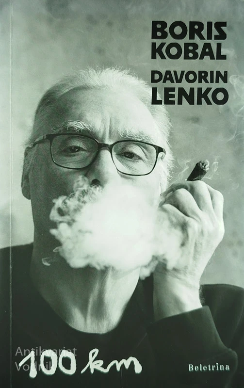 100 KM, Boris Kobal in Davorin Lenko