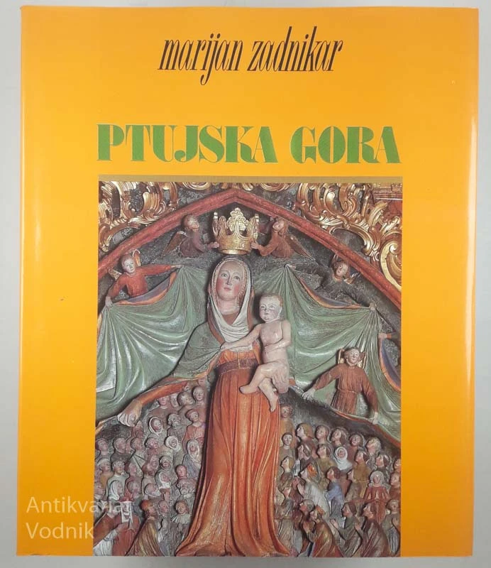 PTUJSKA GORA, Marija Zadnikar