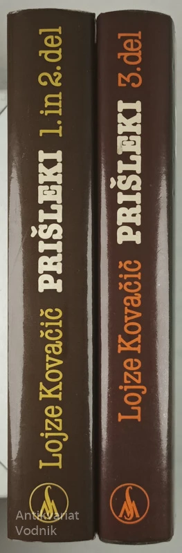 PRIŠLEKI, Lojze Kovačič, 3. deli