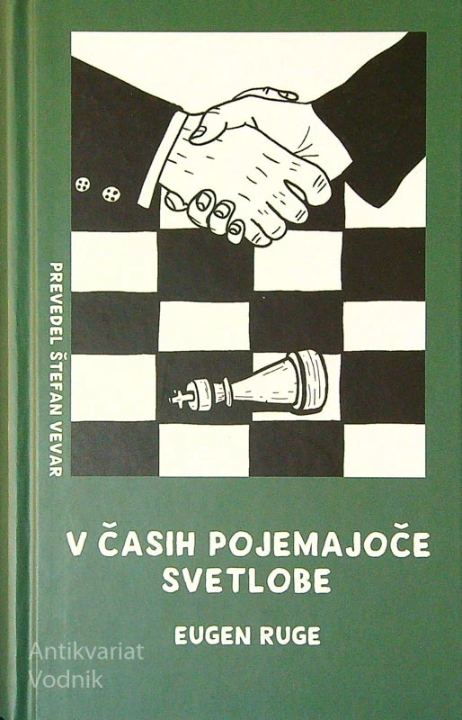 V ČASIH POJEMAJOČE SVETLOBE, Eugen Ruge