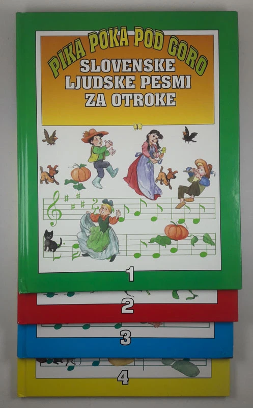 PIKA POKA POD GORO: SLOVENSKE LJUDSKE PESMI ZA OTROKE, 1-4 delov