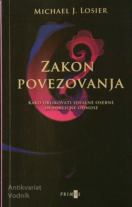 ZAKON POVEZOVANJA, Michael J. Losier
