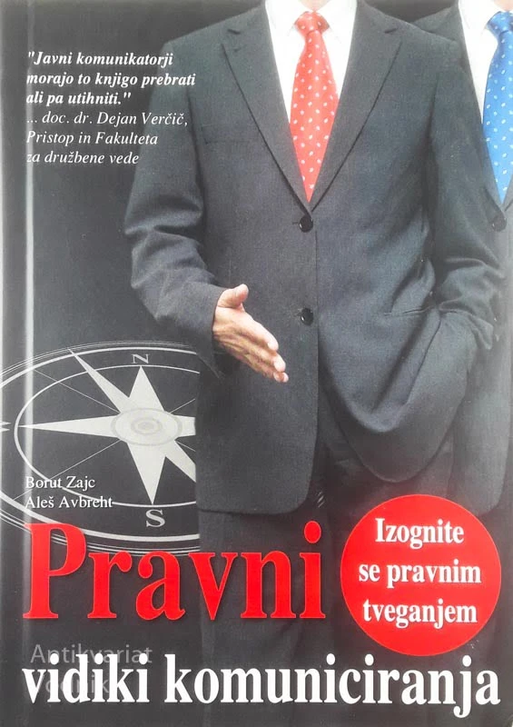 PRAVNI VIDIKI KOMUNICIRANJA, Borut Zajc in Aleš Avbreht