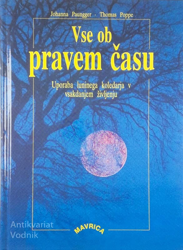VSE OB PRAVEM ČASU, J. Paungger & T. Poppe