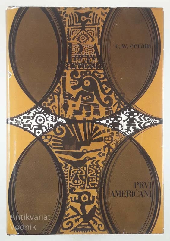 PRVI AMERIČAN, C. W. Ceram