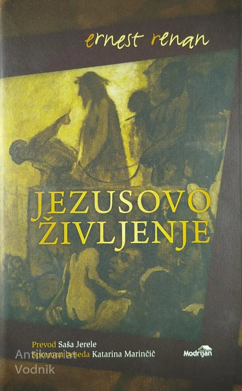 JEZUSOVO ŽIVLJENJE, Ernest Renan