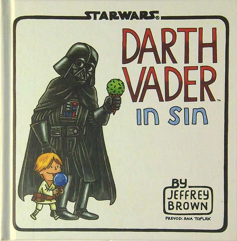 DART VADER IN SIN, Jeffrey Brown
