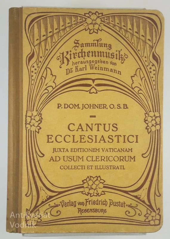 CANTUS ECCLESIASTICI, Dr. Karl Weinmann
