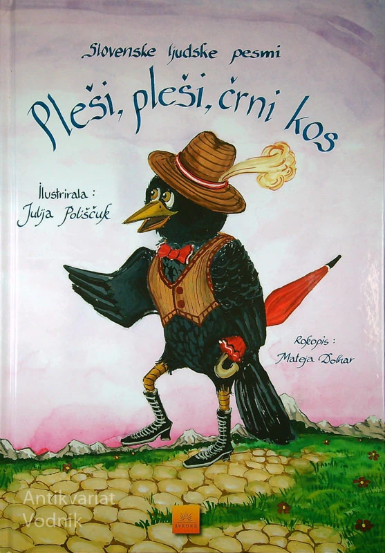 PLEŠI, PLEŠI, ČRNI KOS; SLOVENSKE LJUDSKE PESMI