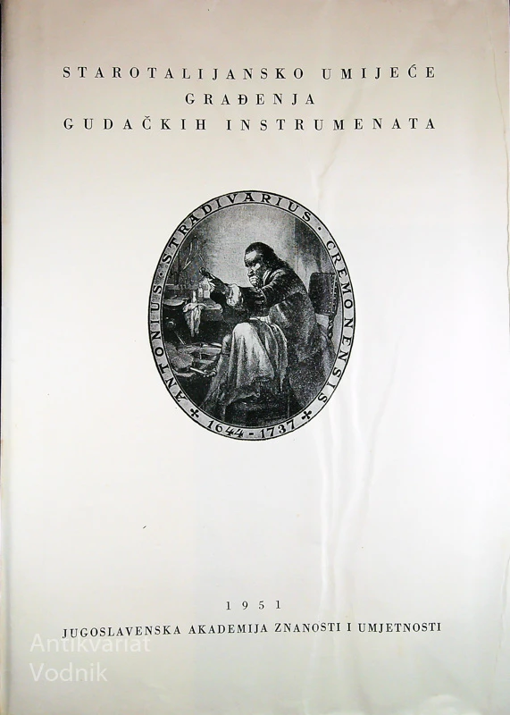 STAROTALIJANSKO UMIJEĆE GRAĐENJA GUDAČKIH INSTRUMENATA, Franjo Kresnik (v srbščini)
