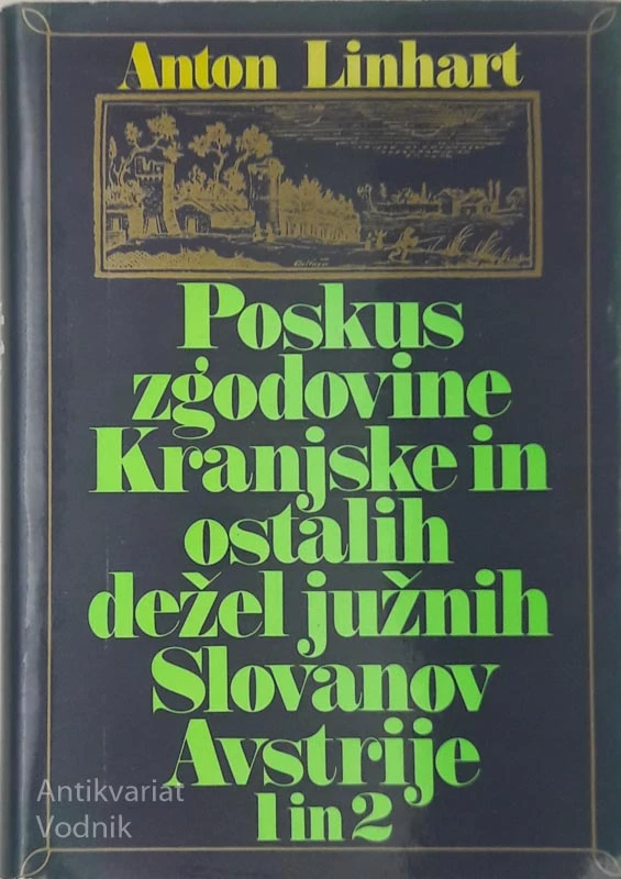 POSKUS ZGODOVINE KRANJSKE IN OSTALIH DEŽEL JUŽNIH SLOVANOV AVSTRIJE