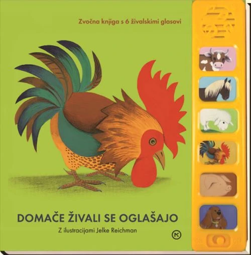 ŽIVALI SE OGLAŠAJO (ZVOČNA KNJIGA), z ilustracijami Jelke Reichman