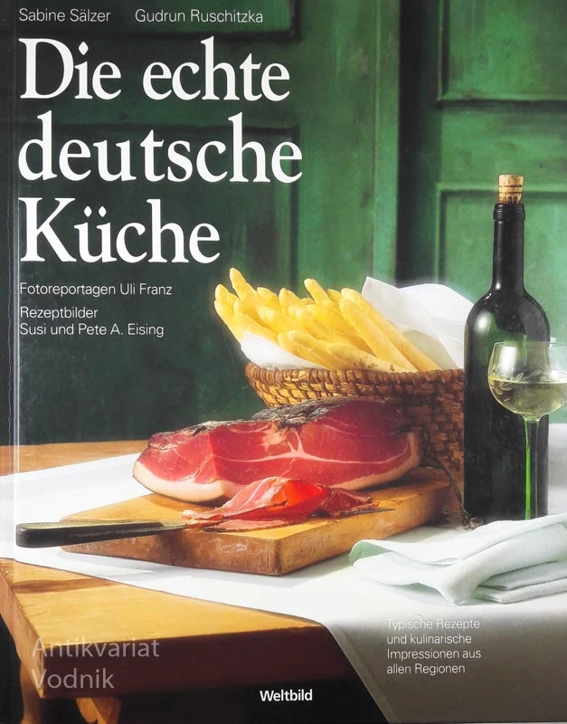 DIE ECHTE DEUTSCHE KUECHE, Susi & Pete A. Eising
