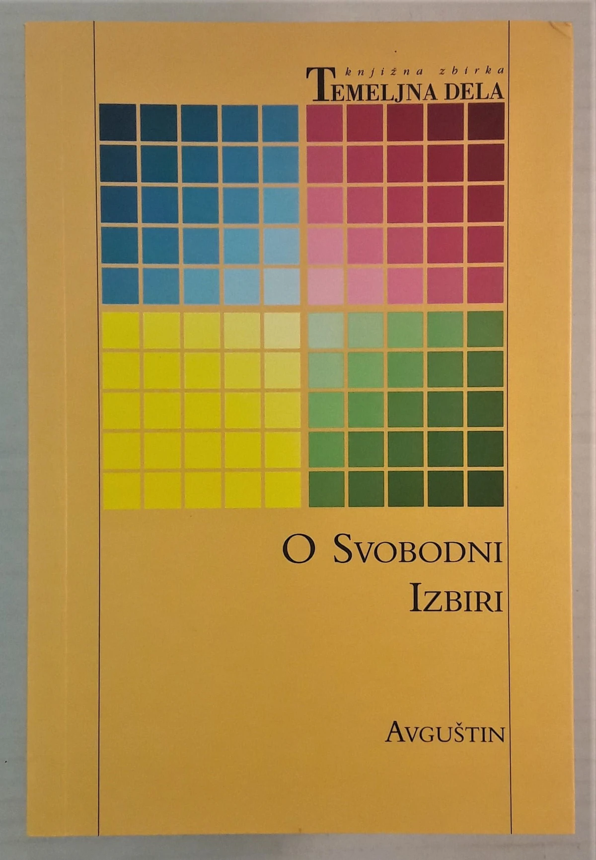 Avguštin, O SVOBODNI IZBIRI