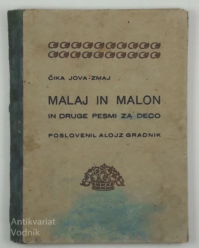 MALAJ IN MALON, Čika Jova Zmaj, prevod Alojz Gradnik