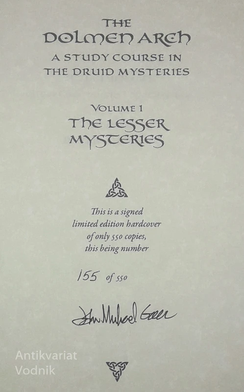 THE DOLMEN ARCH; A STUDY COURSE IN THE DRUID MYSTERIES (1-2), John Michael Greer