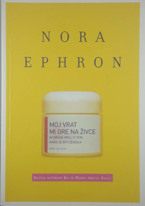 MOJ VRAT MI GRE NA ŽIVCE, Nora Ephron