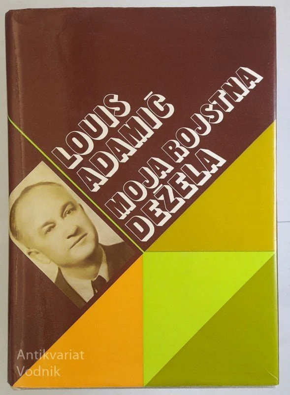 MOJA ROJSTNA DEŽELA, Louis Adamič