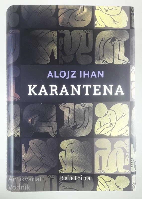 KARANTENA, Alojz Ihan