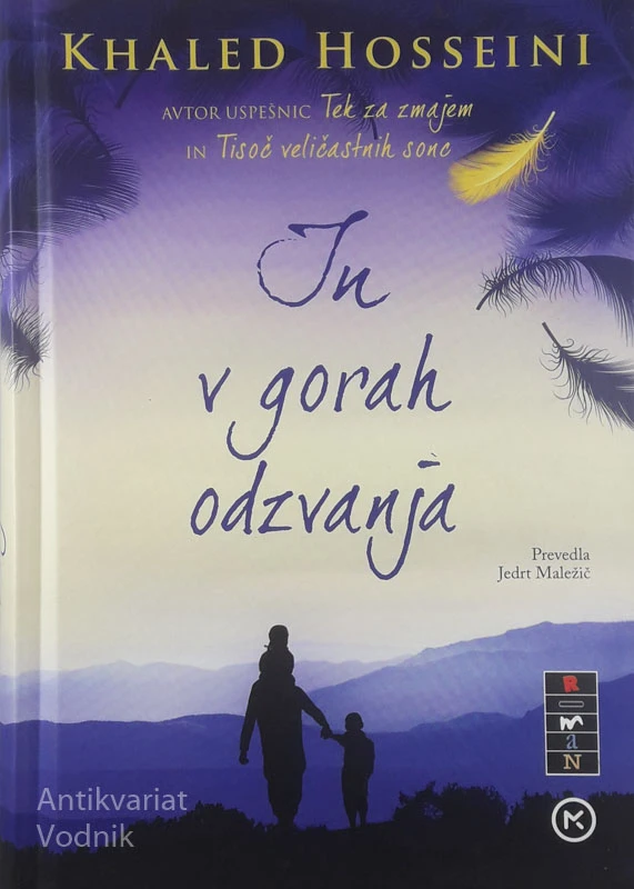 IN V GORAH ODZVANJA, Khaled Hosseini