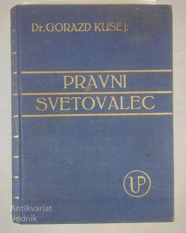 PRAVNI SVETOVALEC, dr. Gorazd Kušelj