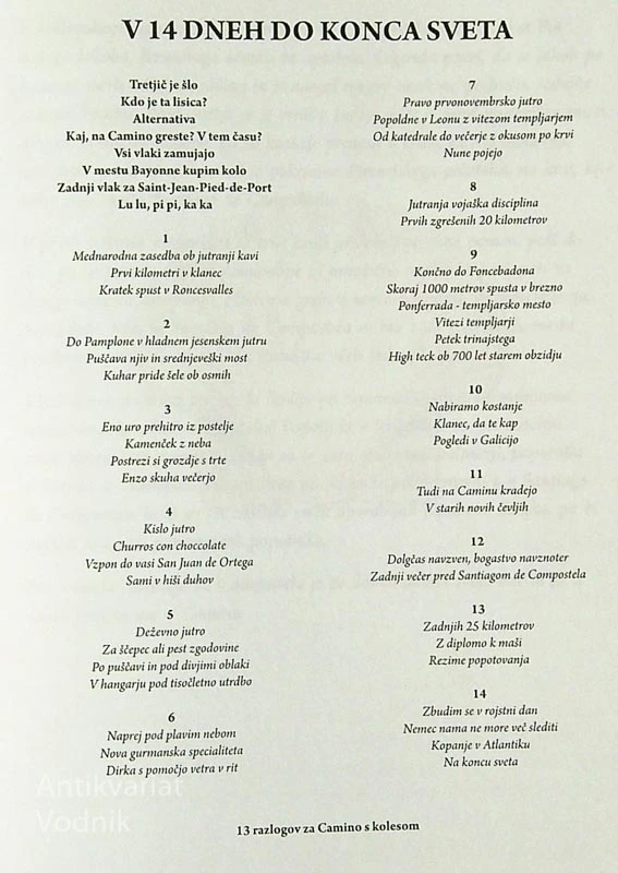 V 14. DNEH DO KONCA SVETA; POPOTOVANJE V NOTRANJI MIR: CAMINO, Uroš Močnik