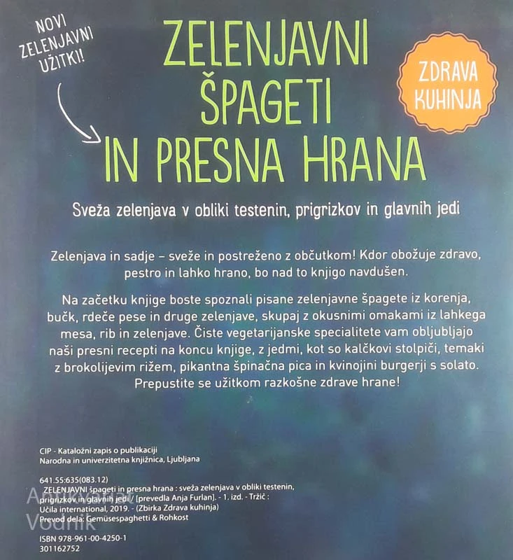 ZELENJAVNI ŠPAGETI IN PRESNA HRANA
