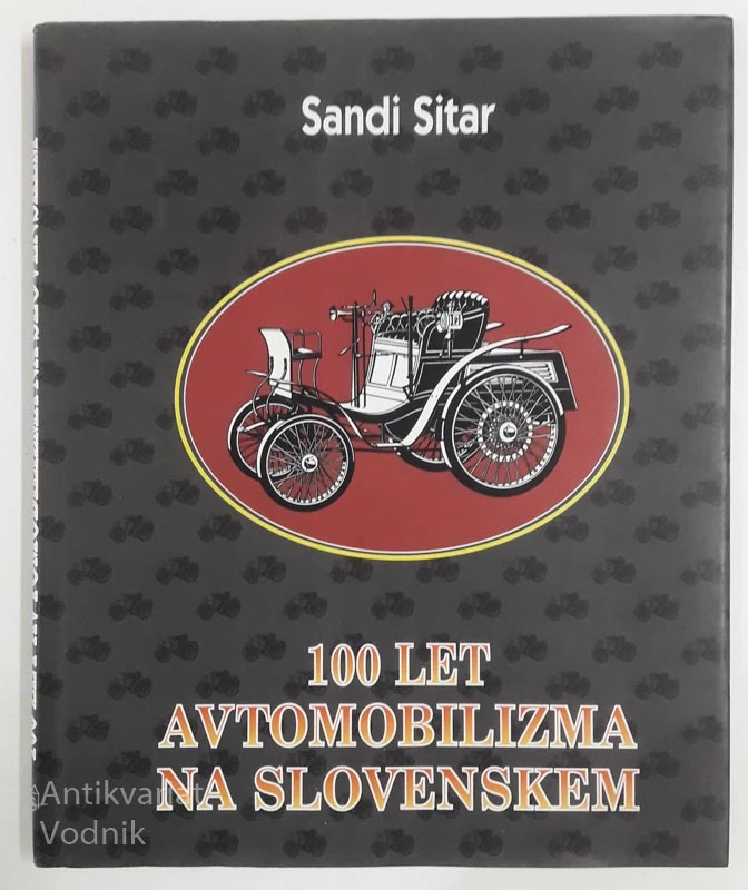 100 LET AVTOMOBILIZMA NA SLOVENSKEM, Sandi Sitar