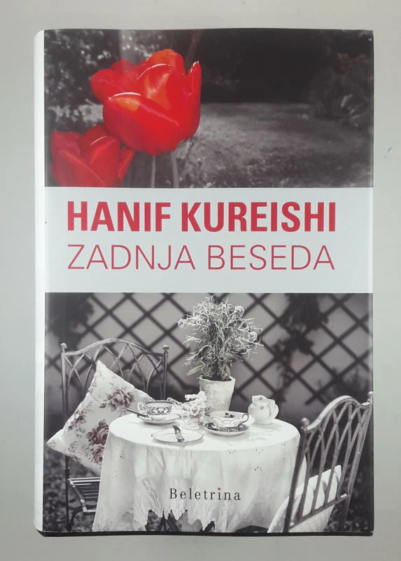 ZADNJA BESEDA, Hanif Kureishi