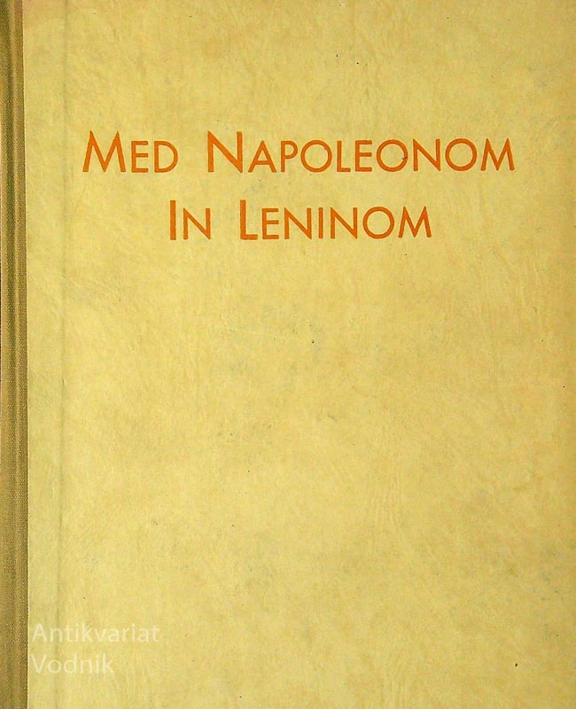 MED NAPOLEONOM IN LENINOM